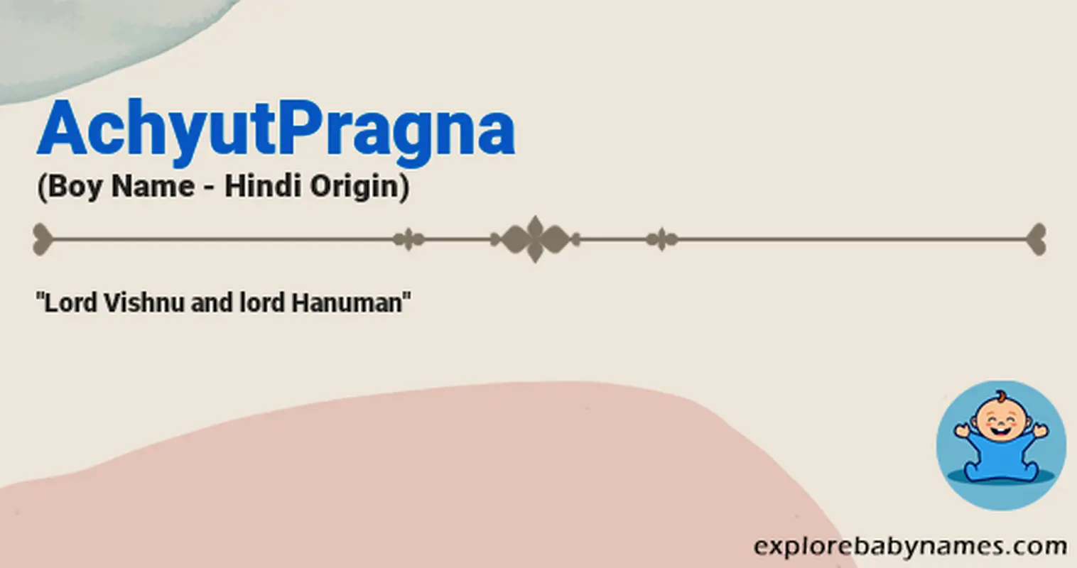 Meaning of AchyutPragna