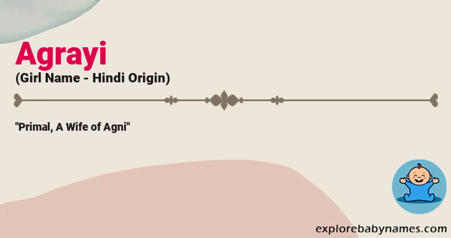 Meaning of Agrayi