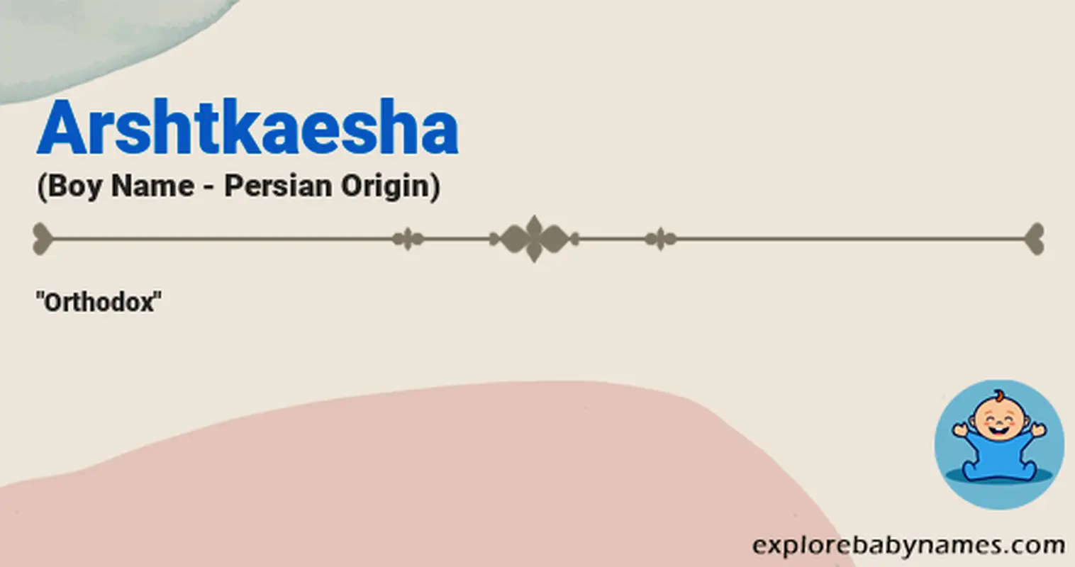 Meaning of Arshtkaesha