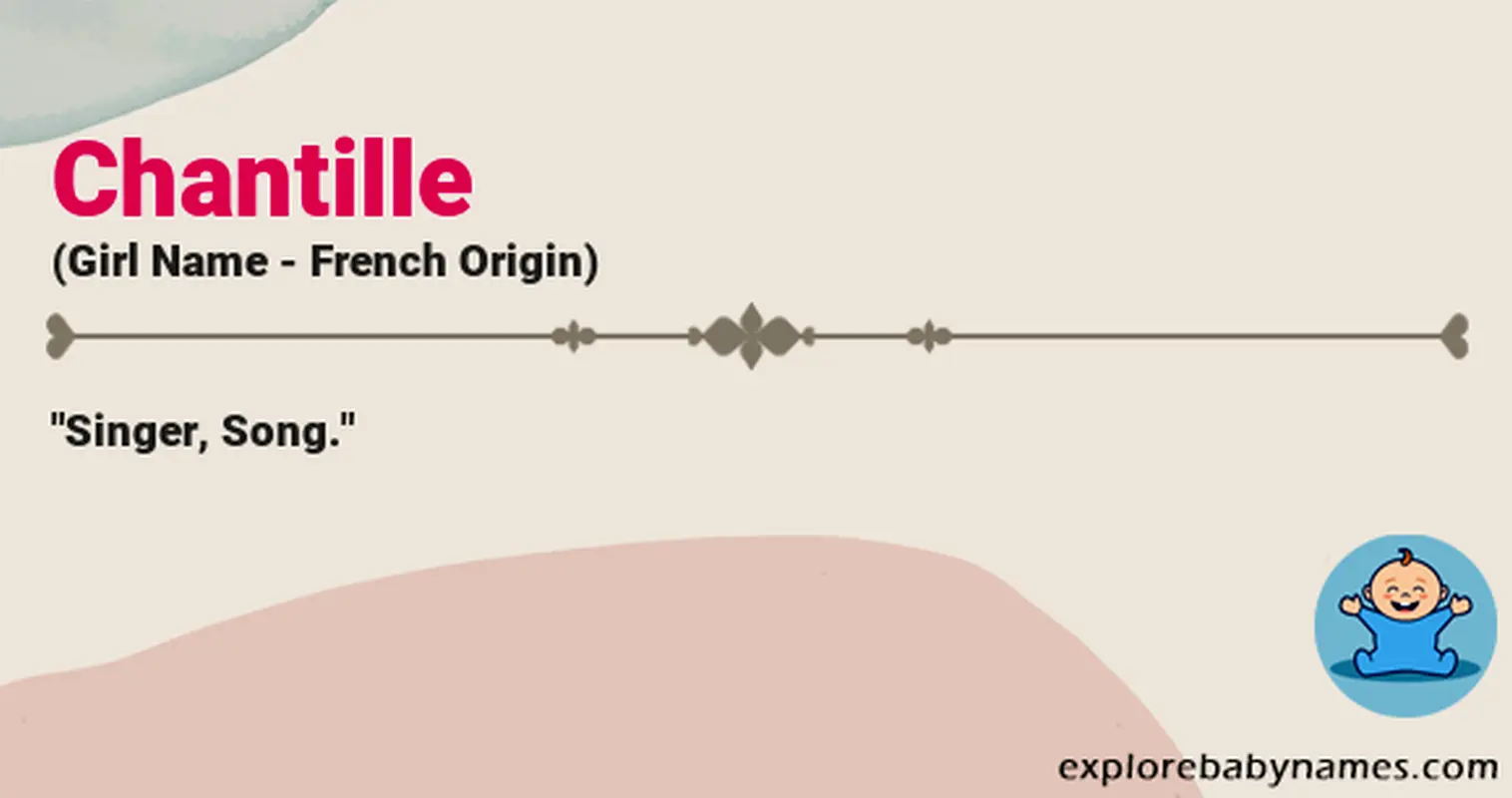 Meaning of Chantille