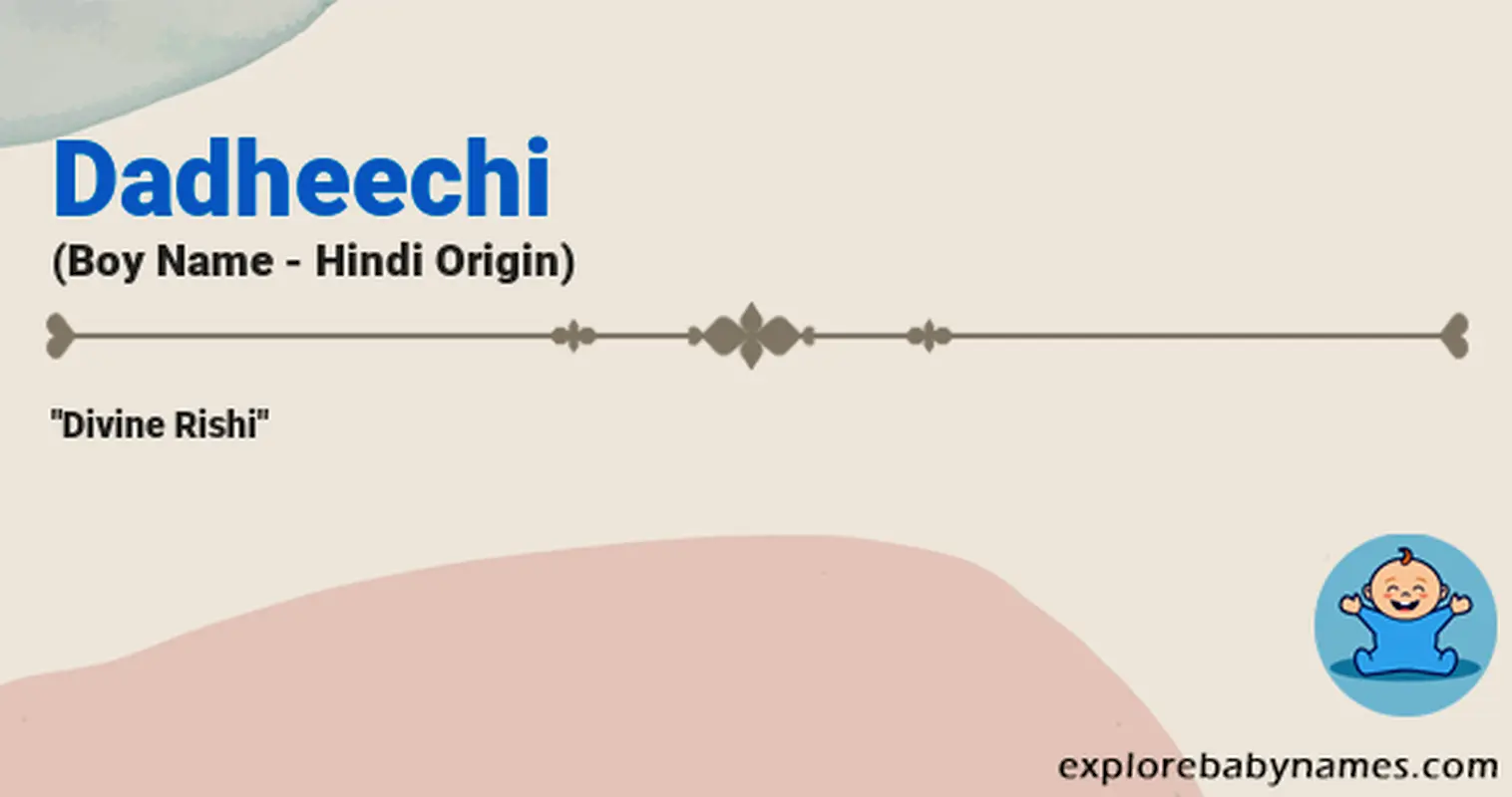 Meaning of Dadheechi