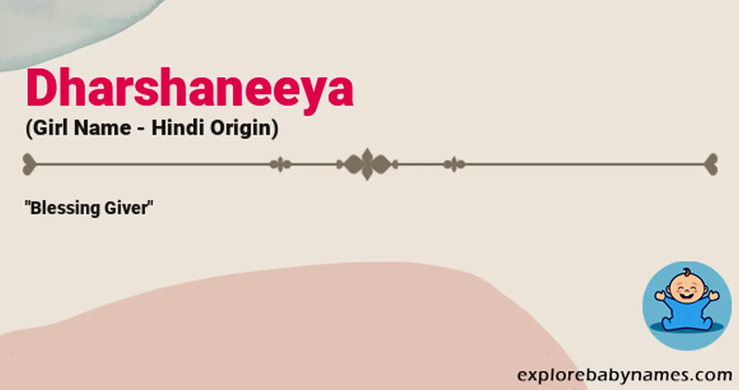 Meaning of Dharshaneeya