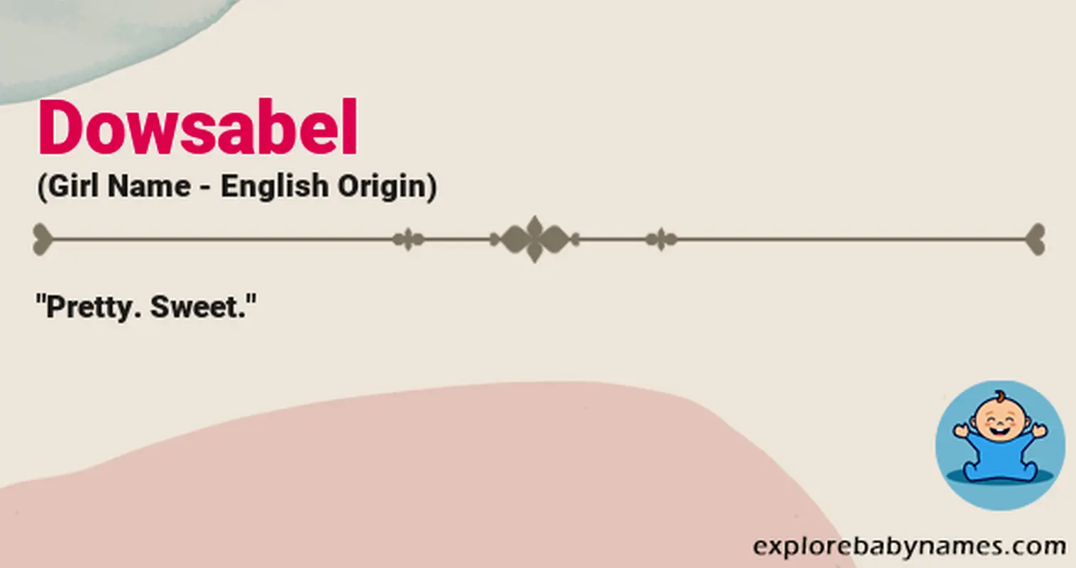 Meaning of Dowsabel