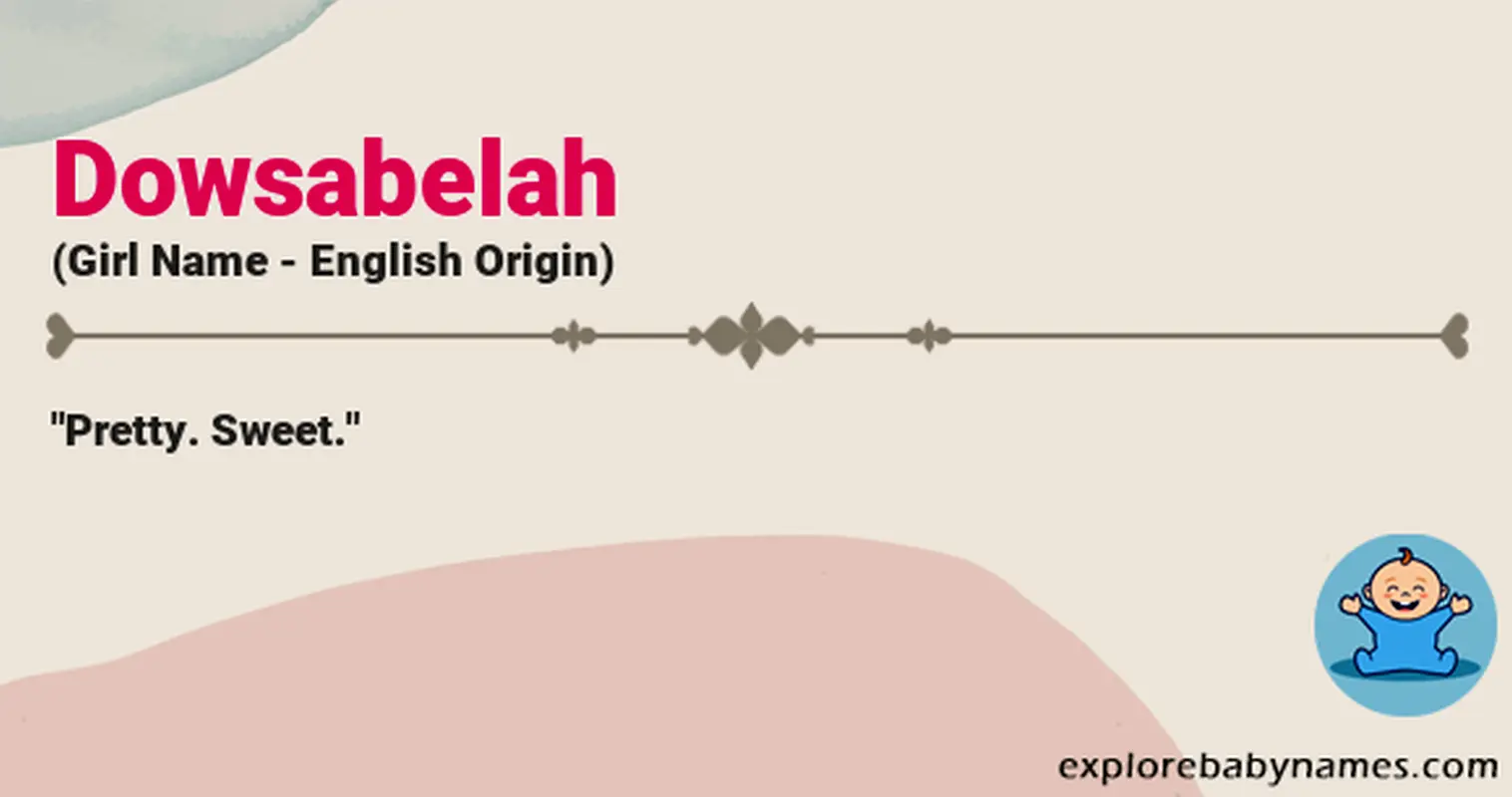 Meaning of Dowsabelah