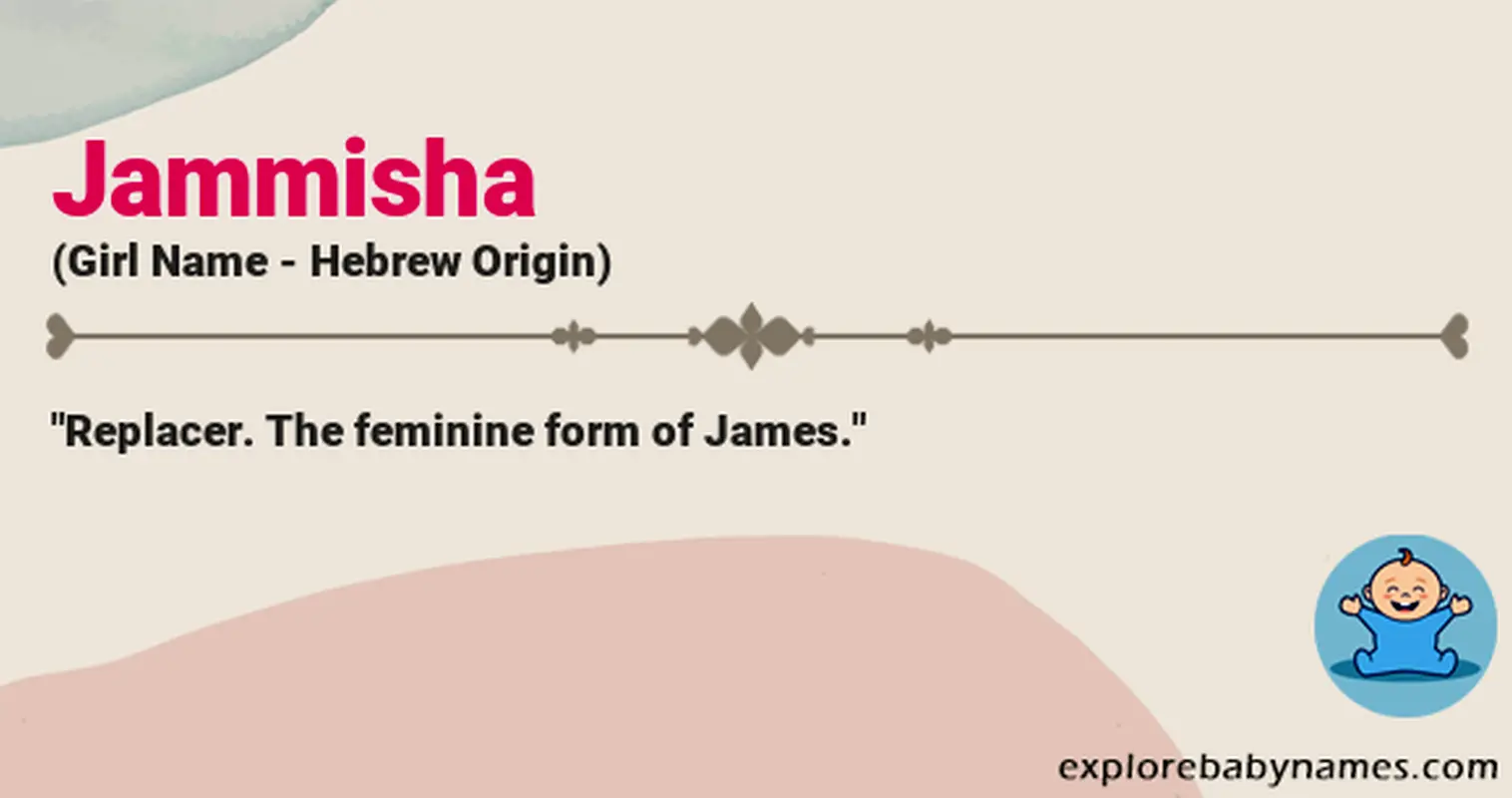 Meaning of Jammisha