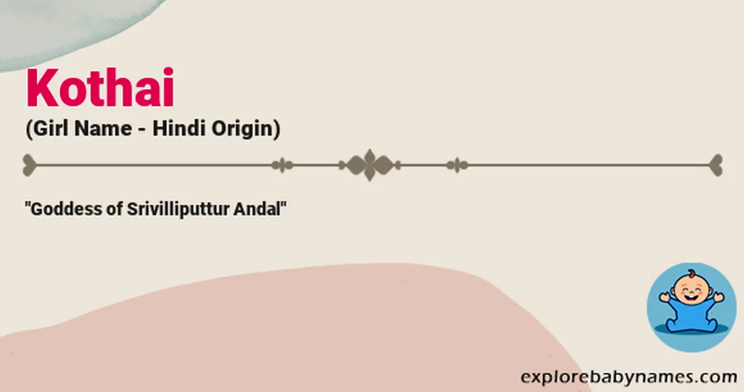 kothai-name-meaning-origin-pronunciation-and-ranking