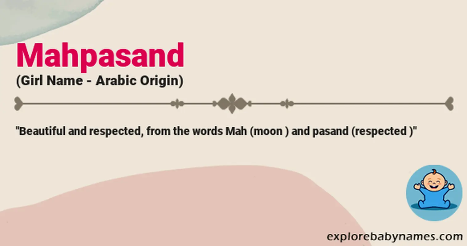 Meaning of Mahpasand