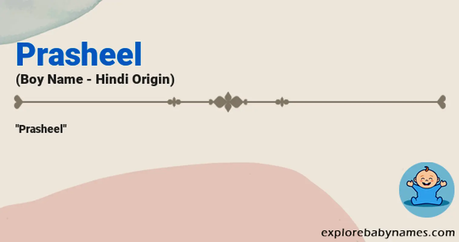 Meaning of Prasheel