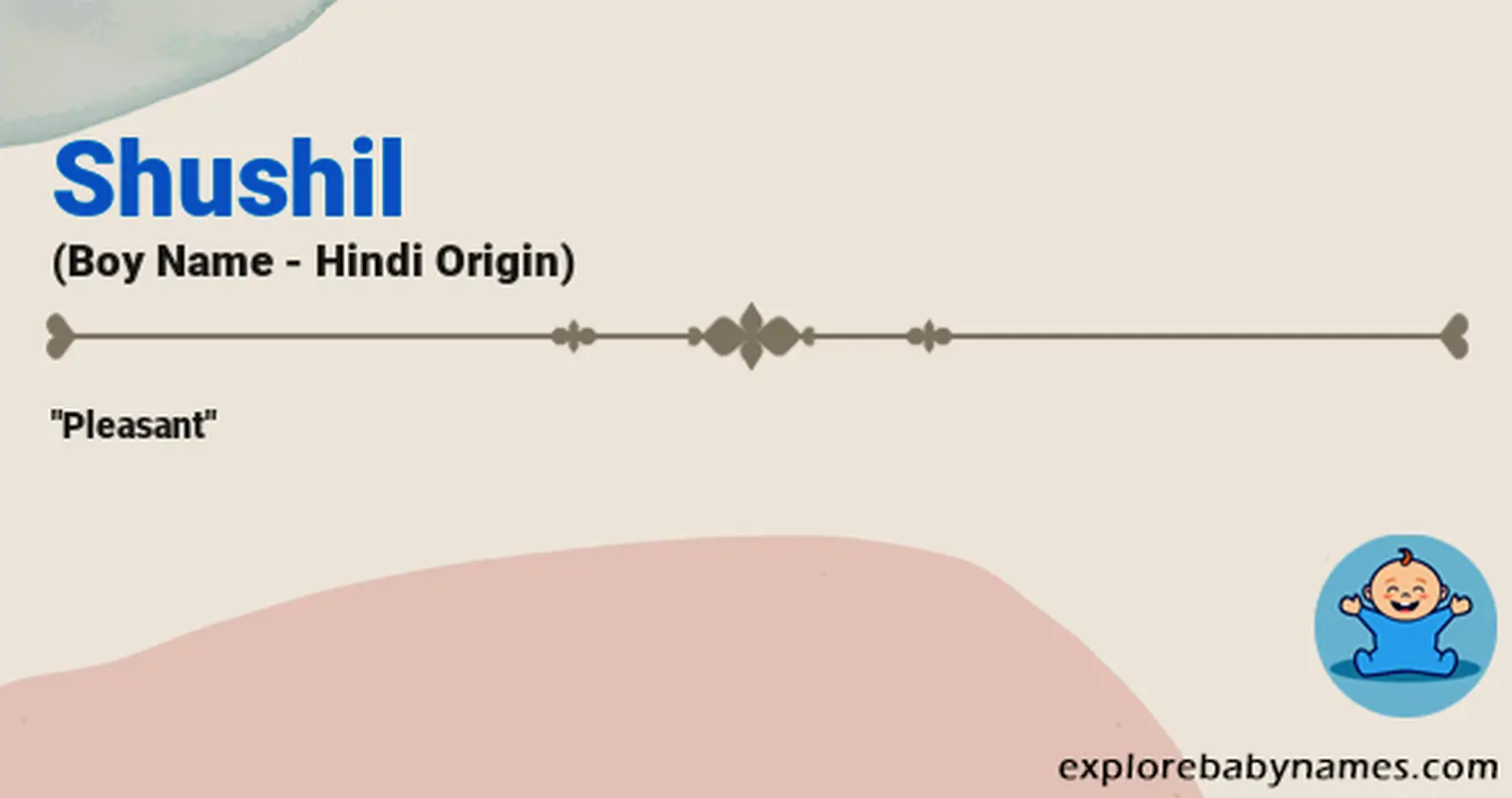 Meaning of Shushil