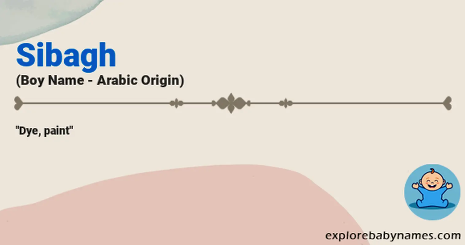 Meaning of Sibagh