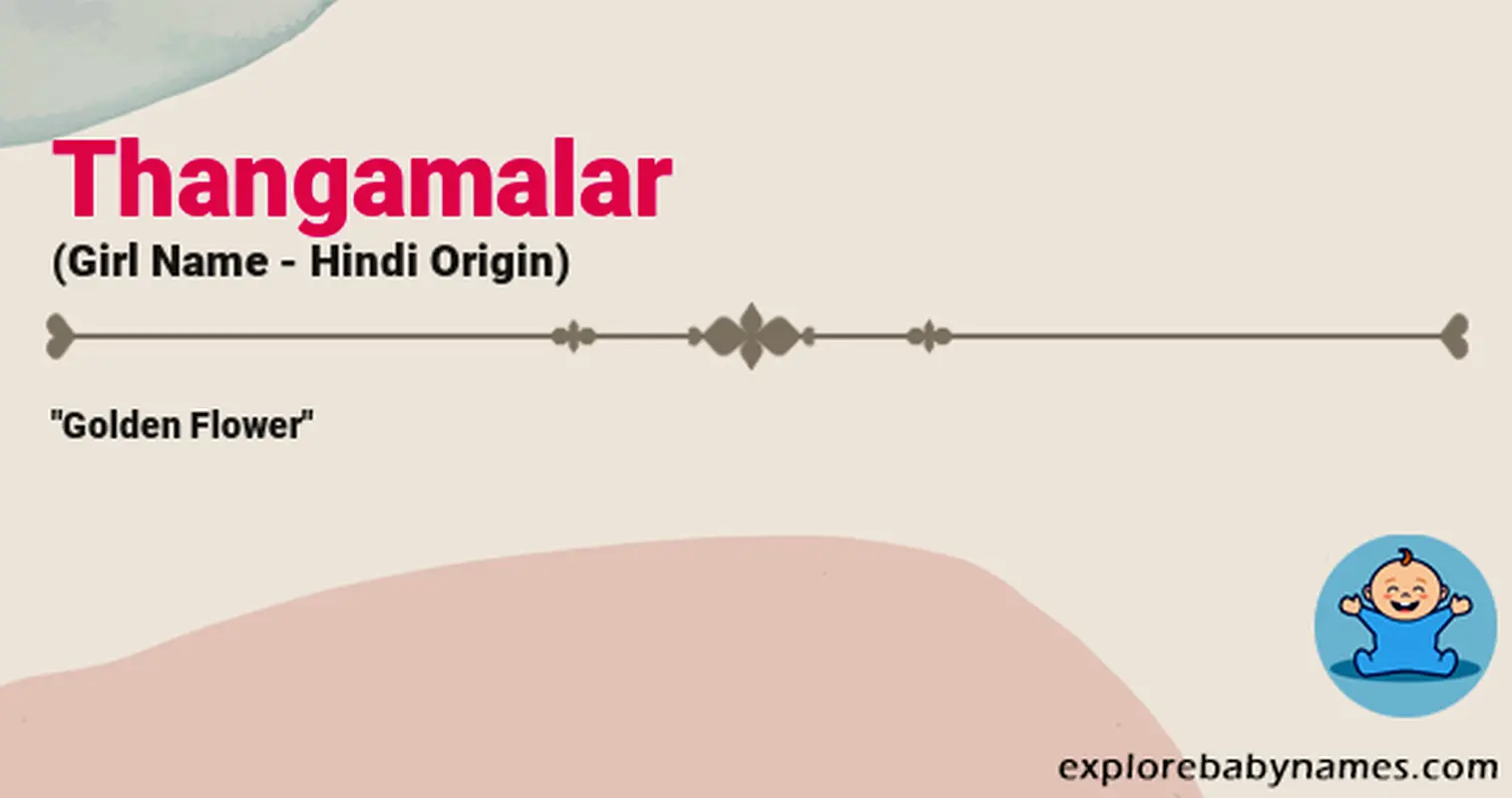 Meaning of Thangamalar