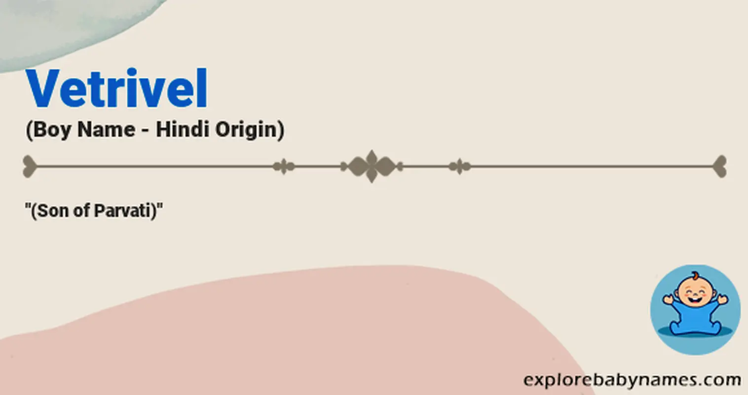 Meaning of Vetrivel